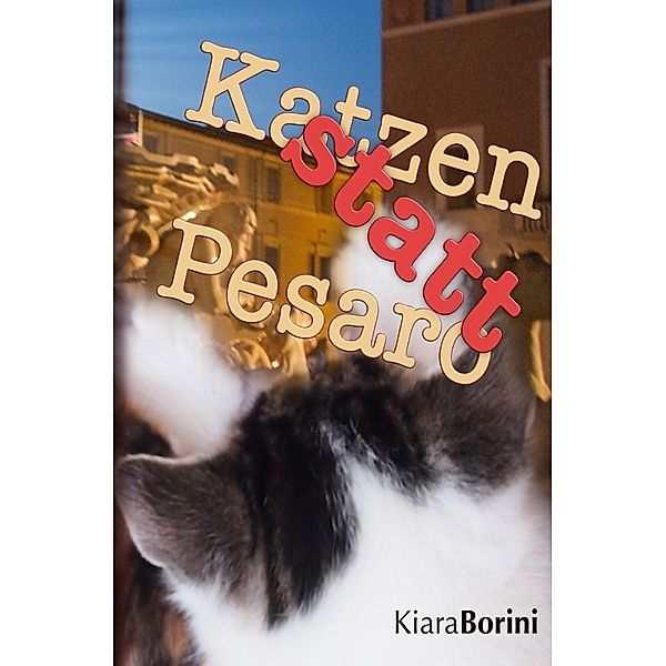 Katzen statt Pesaro, Kiara Borini