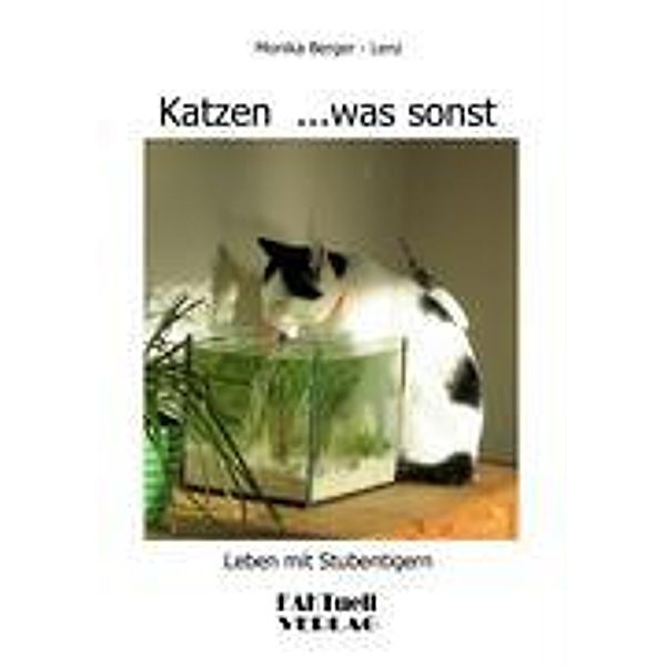 Katzen  ...was sonst, Monika Berger-Lenz