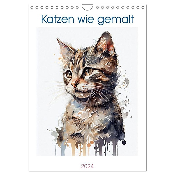 Katzen wie gemalt (Wandkalender 2024 DIN A4 hoch), CALVENDO Monatskalender, Tina Grohs