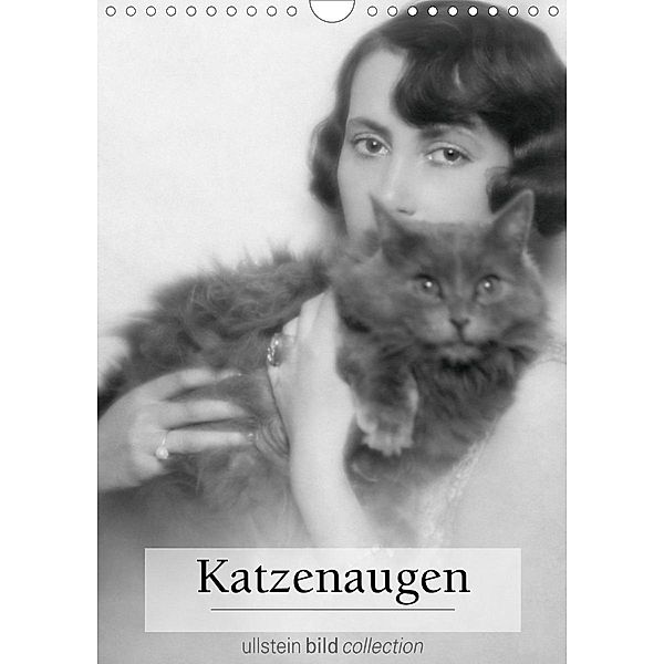 Katzenaugen (Wandkalender 2020 DIN A4 hoch), ullstein bild Axel Springer Syndication GmbH