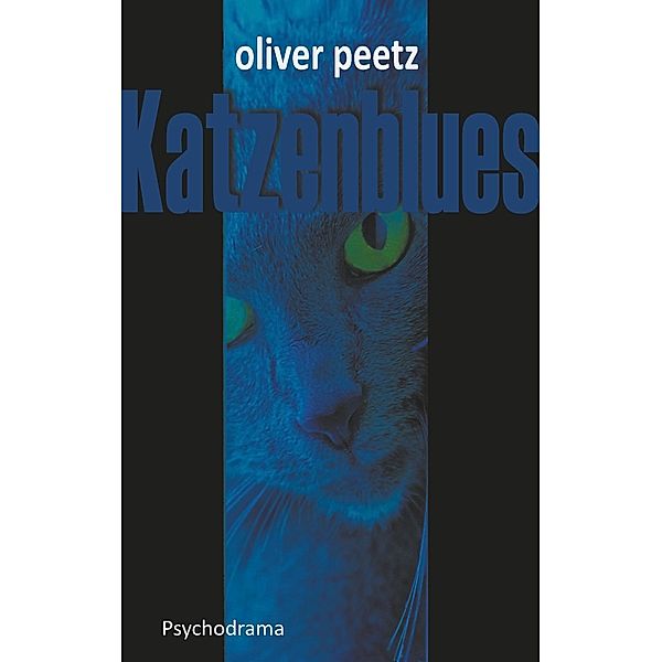 Katzenblues, Oliver Peetz