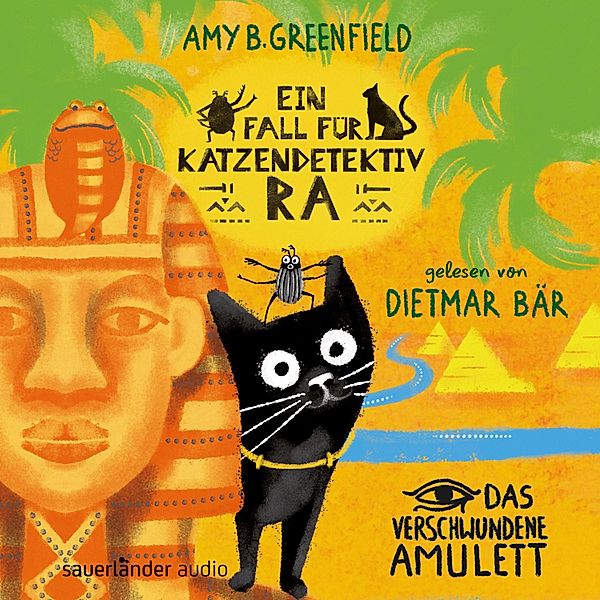 Katzendetektiv Ra-Reihe - 1 - Ein Fall für Katzendetektiv Ra - Das verschwundene Amulett, Amy Butler Greenfield