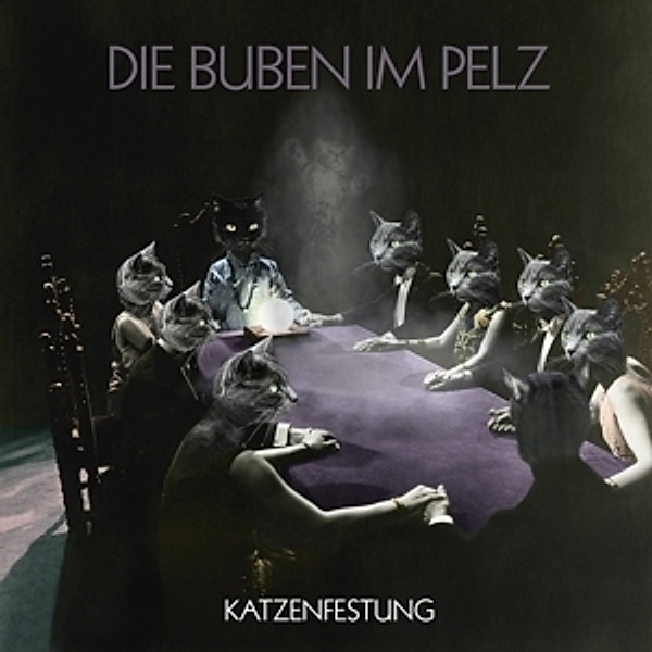 Katzenfestung (Lp+Mp3) (Vinyl), Die Buben Im Pelz