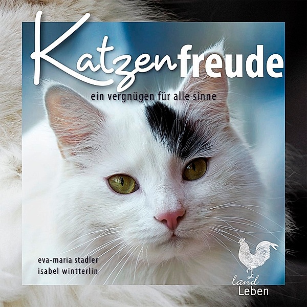 Katzenfreude, Eva-Maria Stadler, Isabel Wintterlin