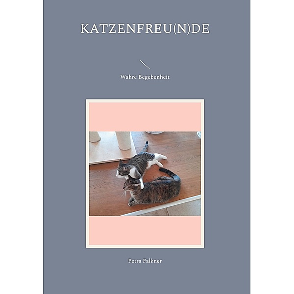 Katzenfreu(n)de, Petra Falkner