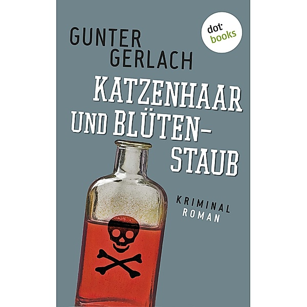 Katzenhaar und Blütenstaub / Allergie-Trilogie Bd.2, Gunter Gerlach