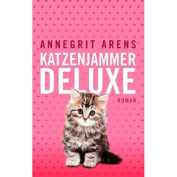 Katzenjammer deluxe, Annegrit Arens