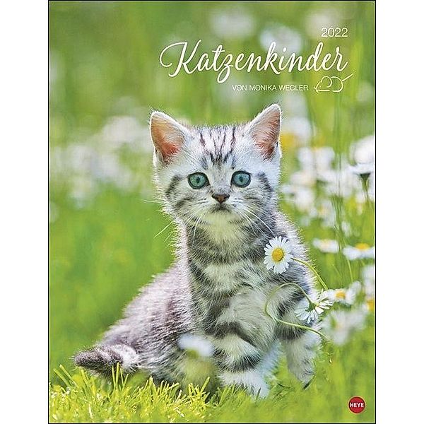 Katzenkinder Posterkalender 2022, Monika Wegler