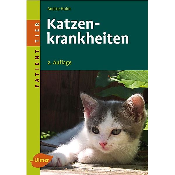 Katzenkrankheiten, Anette Huhn