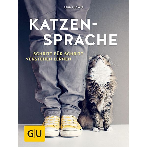 Katzensprache / GU Haus & Garten Tier-spezial, Gerd Ludwig