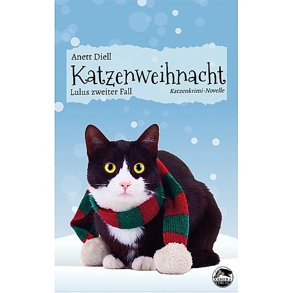 Katzenweihnacht / Lulu ermittelt Bd.2, Anett Diell
