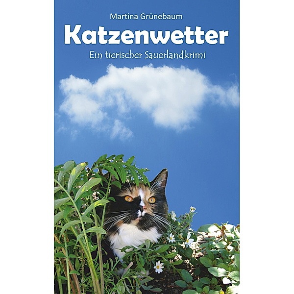 Katzenwetter, Martina Grünebaum