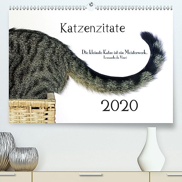 Katzenzitate 2020 (Premium-Kalender 2020 DIN A2 quer)