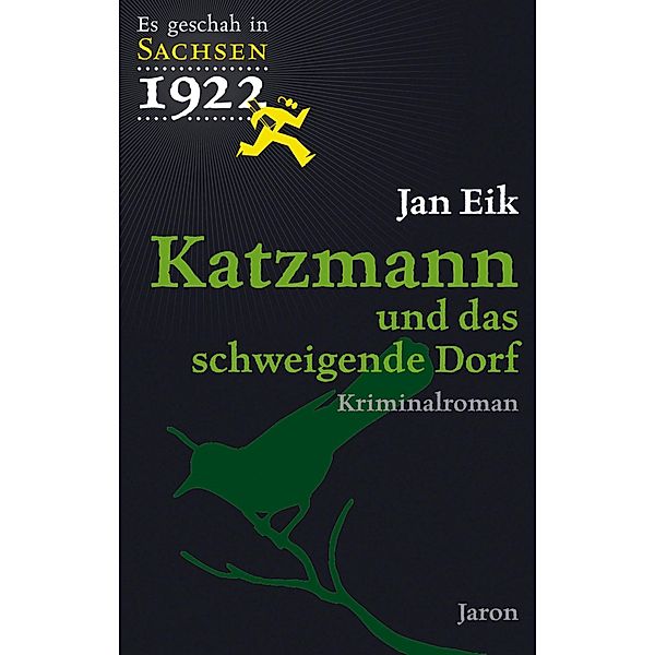 Katzmann und das schweigende Dorf, Jan Eik