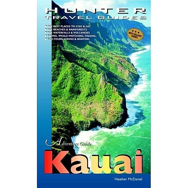 Kauai Adventure Guide / Hunter Publishing, Heather McDaniel