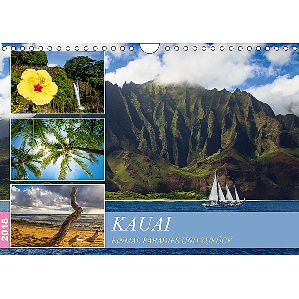 Kauai - Einmal Paradies und zurück (Wandkalender 2018 DIN A4 quer), Rabea Albilt