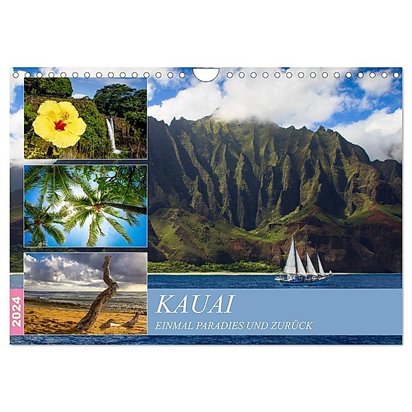 Kauai - Einmal Paradies und zurück (Wandkalender 2024 DIN A4 quer), CALVENDO Monatskalender, Rabea Albilt
