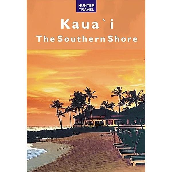 Kaua`I: The Southern Shore, Heather McDaniel