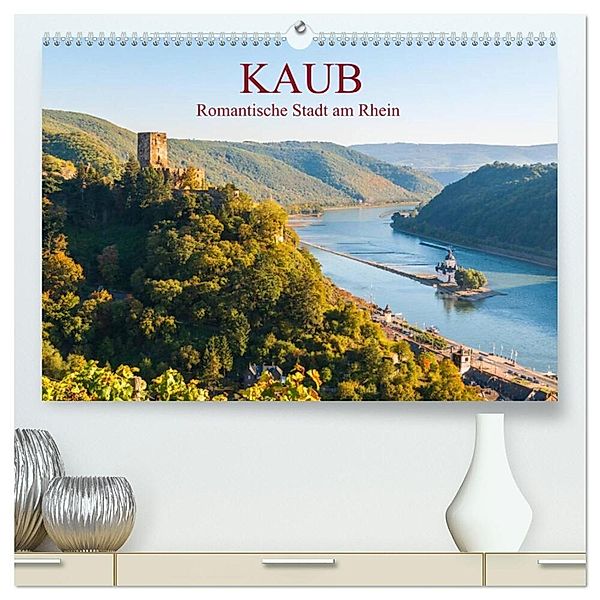 Kaub - Romantische Stadt am Rhein (hochwertiger Premium Wandkalender 2024 DIN A2 quer), Kunstdruck in Hochglanz, Erhard Hess