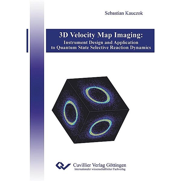 Kauczok, S: 3D Velocity Map Imaging, Sebastian Kauczok