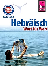 Kauderwelsch: Hebräisch - Wort für Wort: Kauderwelsch-Sprachführer von Reise Know-How - eBook - Roberto Strauss,