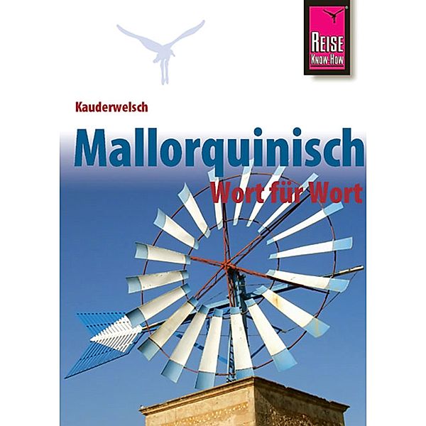 Kauderwelsch, Mallorquinisch Wort für Wort / Kauderwelsch, Ingo Radatz