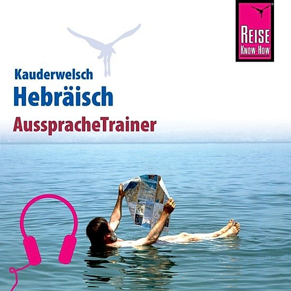 Kauderwelsch - Reise Know-How Kauderwelsch AusspracheTrainer Hebräisch, Roberto Strauss