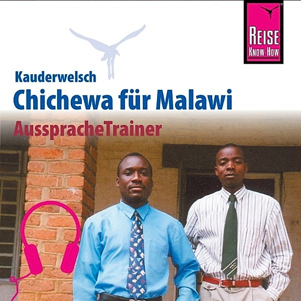 Kauderwelsch - Reise Know-How Kauderwelsch AusspracheTrainer Chichewa für Malawi, Susanne Jordan