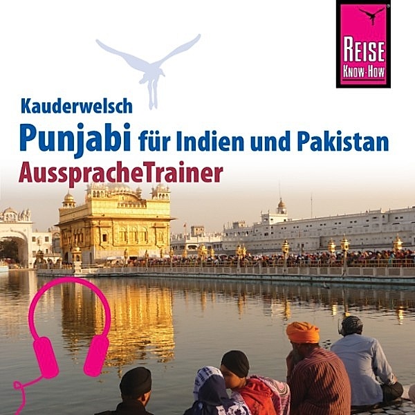 Kauderwelsch - Reise Know-How Kauderwelsch AusspracheTrainer Punjabi für Indien und Pakistan, Daniel Krasa