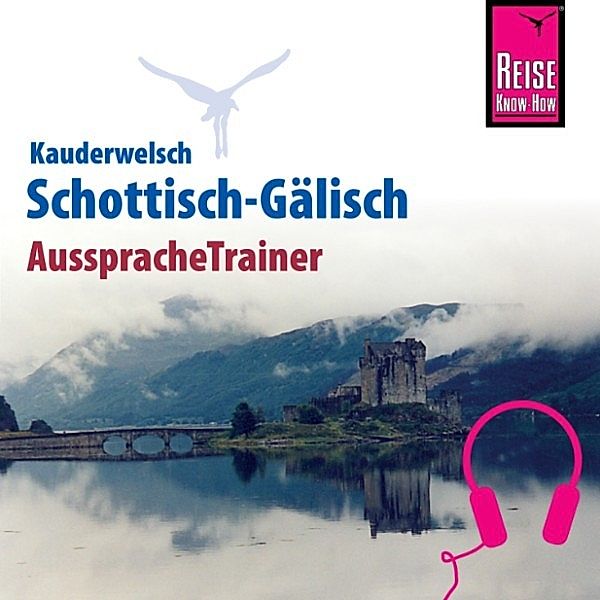 Kauderwelsch - Reise Know-How Kauderwelsch AusspracheTrainer Schottisch-Gälisch, Michael Klevenhaus