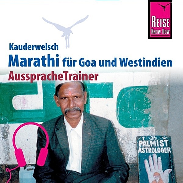 Kauderwelsch - Reise Know-How Kauderwelsch AusspracheTrainer Marathi, Daniel Krasa
