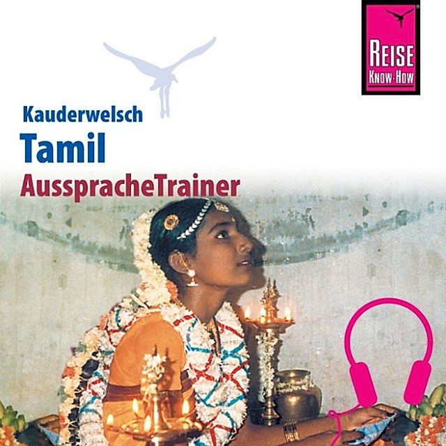 Kauderwelsch - Reise Know-How Kauderwelsch AusspracheTrainer Tamil Hörbuch  Download