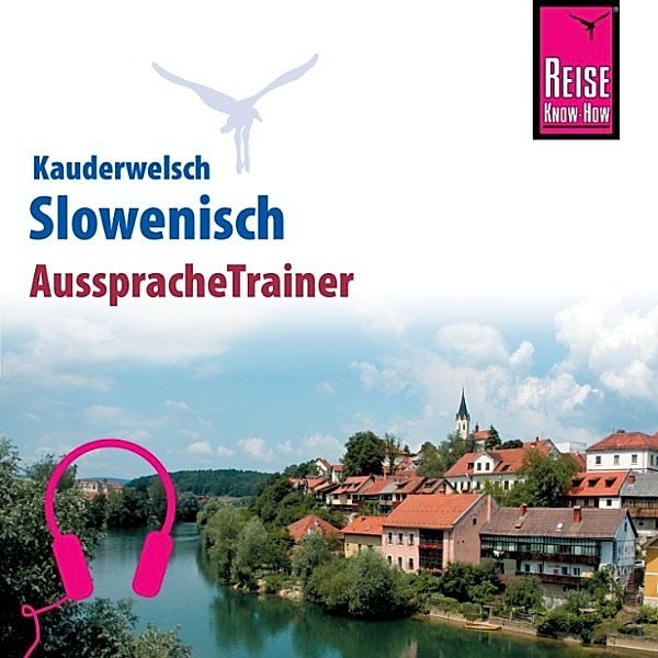Kauderwelsch - Reise Know-How Kauderwelsch AusspracheTrainer Slowenisch, Alois Wiesler