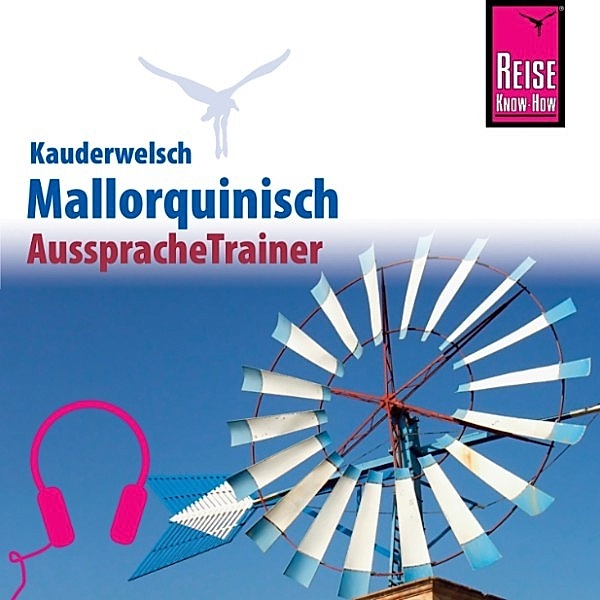 Kauderwelsch - Reise Know-How Kauderwelsch AusspracheTrainer Mallorquinisch, Hans-Ingo Radatz