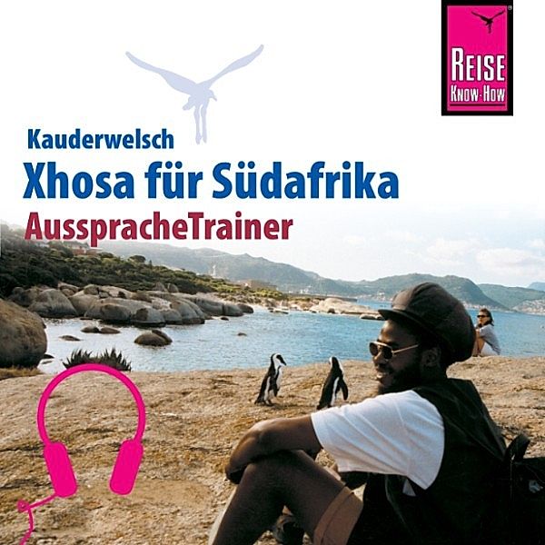 Kauderwelsch - Reise Know-How Kauderwelsch AusspracheTrainer Xhosa für Südafrika, Heidi Schirrmacher