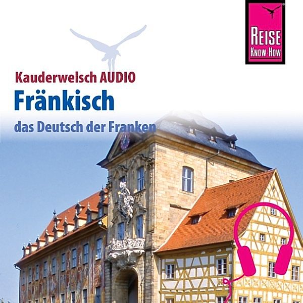Kauderwelsch - Reise Know-How Kauderwelsch AUDIO Fränkisch, Jens Sobisch