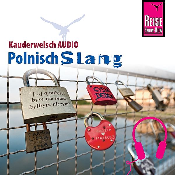 Kauderwelsch - Reise Know-How Kauderwelsch AUDIO Polnisch Slang, Markus Bingel
