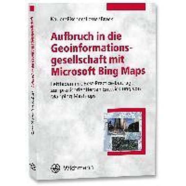 Kauer, J: Aufbruch in die Geoinformationsgesellschaft, J. Kauer, F. Fischer, C. Losse, P. Brack