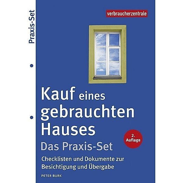 Kauf eines gebrauchten Hauses - Das Praxis-Set, Peter Burk