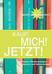 Kauf! Mich! Jetzt! - eBook - Bernd Röthlingshöfer,