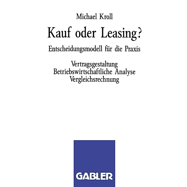 Kauf oder Leasing?, Michael Kroll