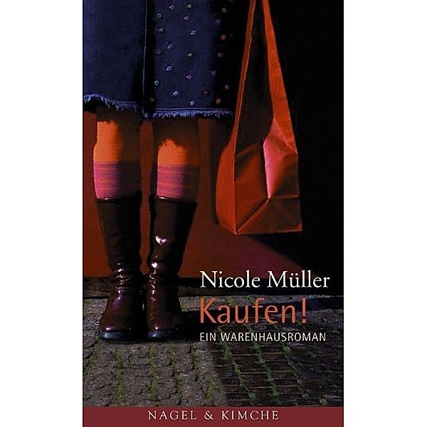 Kaufen!, Nicole Müller