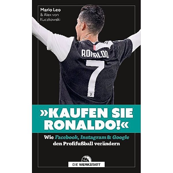 Kaufen Sie Ronaldo!, Mario Leo, Alex von Kuczkowski