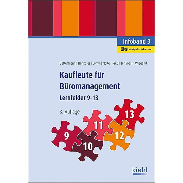 Kaufleute für Büromanagement: 3 Kaufleute für Büromanagement - Infoband 3, Tina Ried, Ulrich ter Voert, Bettina Wiegand