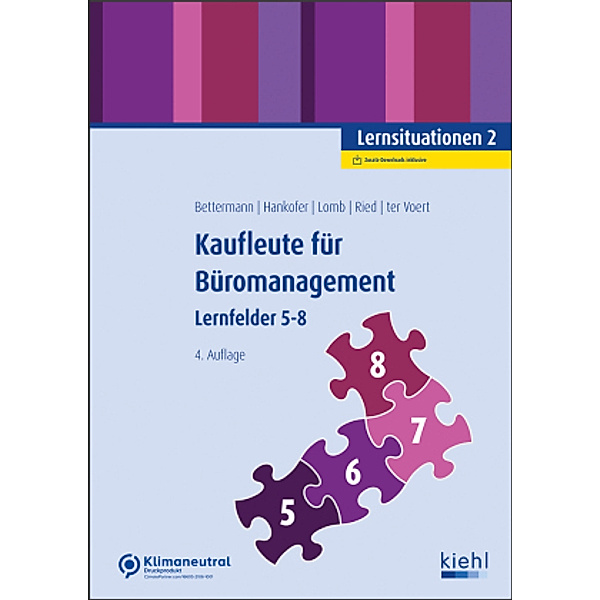 Kaufleute für Büromanagement - Lernsituationen 2, Verena Bettermann, Sina Dorothea Hankofer, Ute Lomb