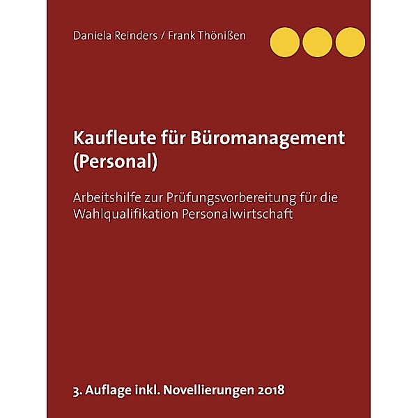 Kaufleute für Büromanagement (Personal), Daniela Reinders, Frank Thönissen