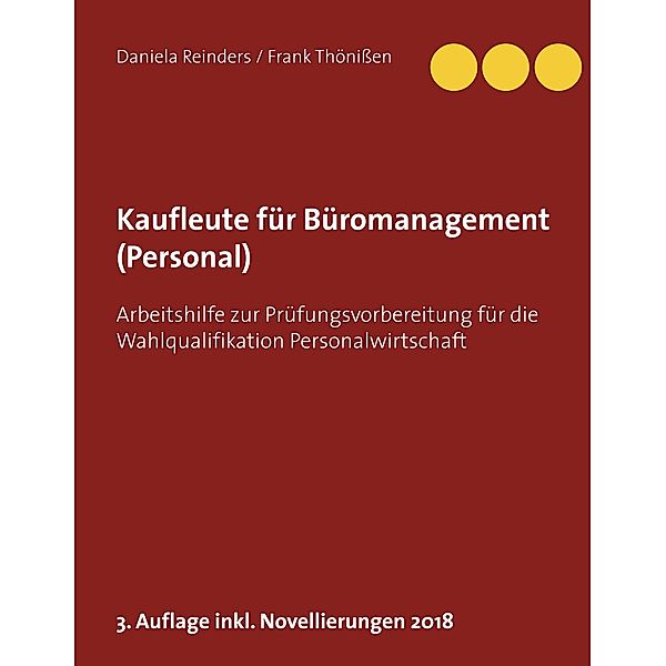Kaufleute für Büromanagement (Personal), Daniela Reinders, Frank Thönißen