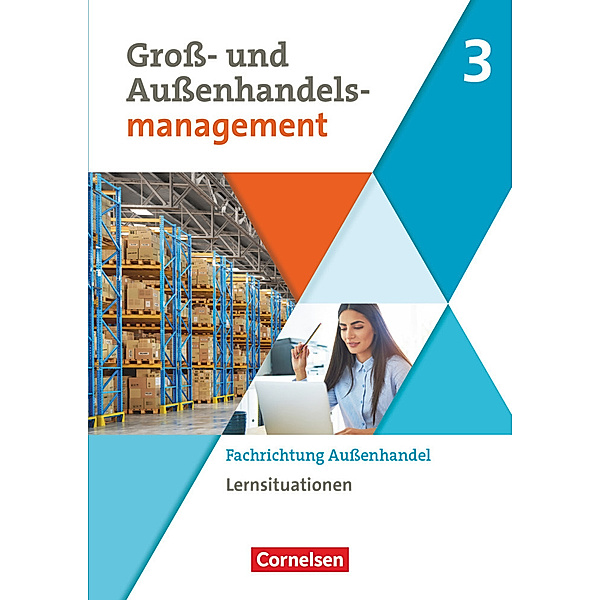 Kaufleute im Gross- und Aussenhandelsmanagement - Ausgabe 2020 - Band 3, Hans-Peter von den Bergen, Josef Schnettler, Claudia Grosch