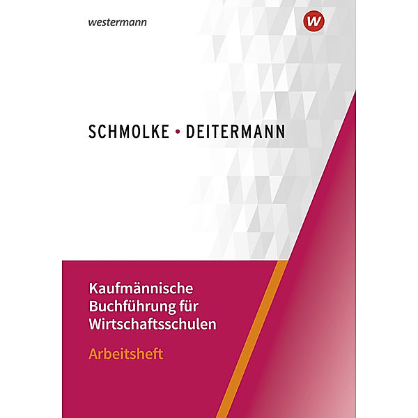 Kaufmännische Buchführung für Wirtschaftsschulen, Manfred Deitermann, Susanne Stobbe, Björn Flader