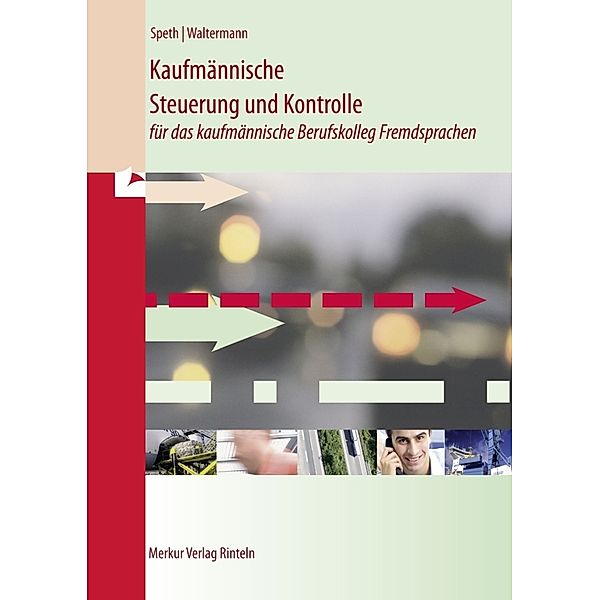 Kaufmännische Steuerung und Kontrolle, Hermann Speth, Aloys Waltermann